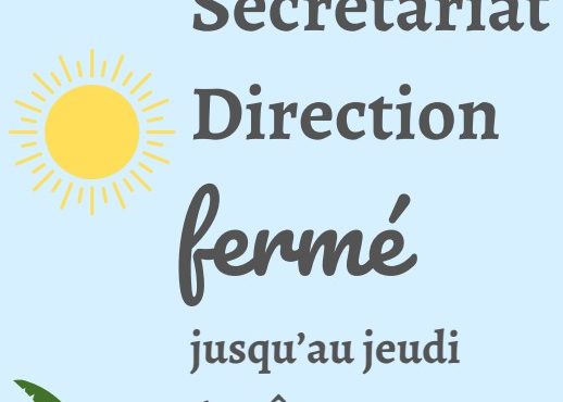 Fermeture jusqu’au 6 août